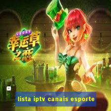 lista iptv canais esporte